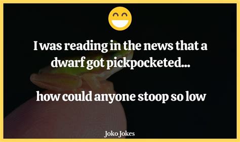 65 Dwarfs Jokes To Make Fun Jokojokes