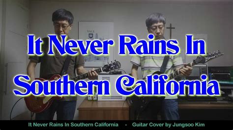 It Never Rains In Southern California Guitar Cover Youtube