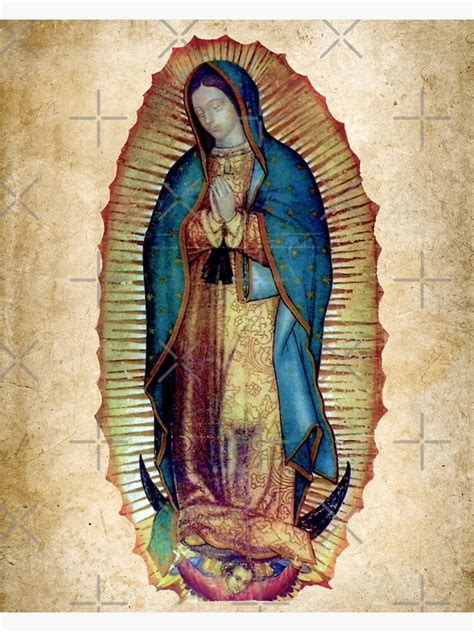 Our Lady Of Guadalupe Nuestra Se Ora De Guadalupe Virgin Of Guadalupe Poster For Sale By