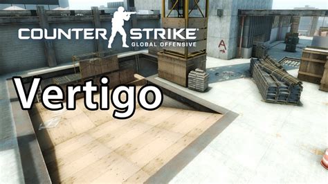 Counter Strike Global Offensive New Map Vertigo YouTube