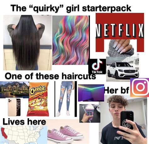 The Quirky Girl Starterpack Rstarterpacks Starter Packs Know