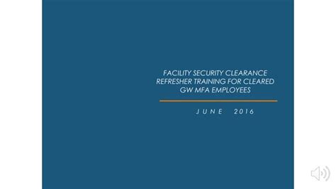 Facility Security Clearance Refresher Training Video Ppt