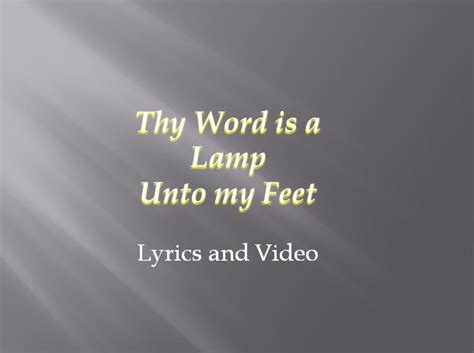 Thy Word Is A Lamp Unto My Feet Lyrics Video Peoplaid Music