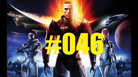 Let´s Play Mass Effect 1 3 Mass Effect 1 Hd Part 46 Youtube