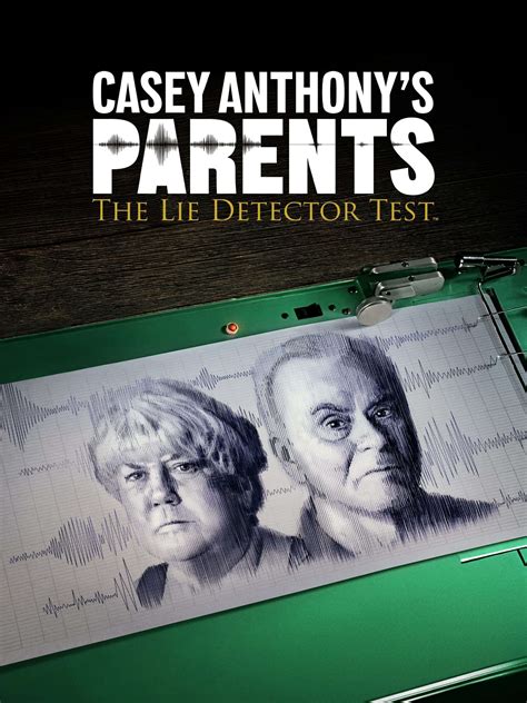 Casey Anthony S Parents The Lie Detector Test January 4 2024 On