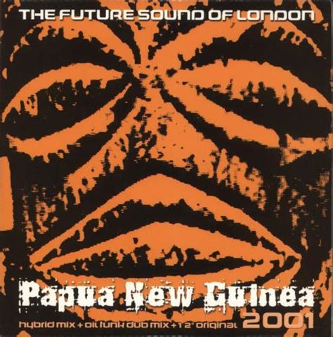 Papua New Guinea Future Sound Of London Amazon Es Cds Y Vinilos}