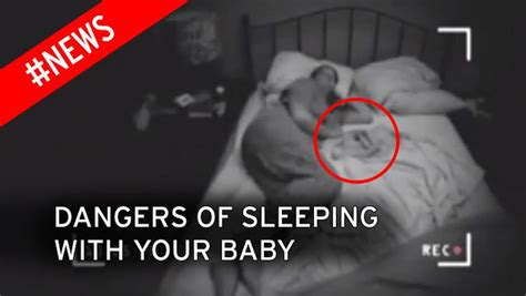 The Dangers Of Co Sleeping With Your Baby Revealed In A Video With A