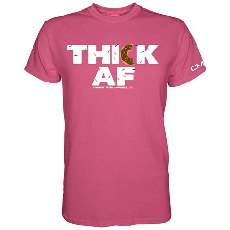 Thick Af Donut Edition T Shirt Combat Iron Apparel Co