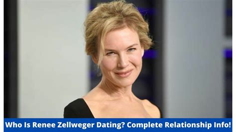 Who Is Renee Zellweger Dating Complete Relationship Info Thealtweb