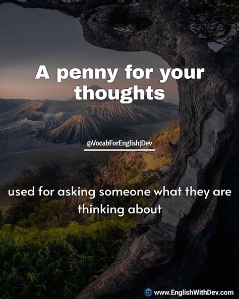A Penny For Your Thoughts Idiom Meaning — Dev
