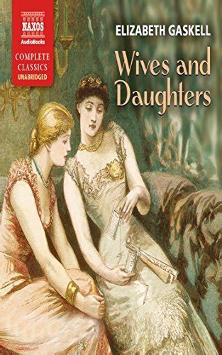 Wives And Daughters By Elizabeth Gaskell Goodreads