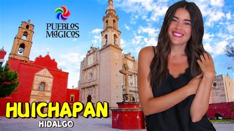 Qu Hacer En Huichapan Pueblo M Gico M Xico K Youtube