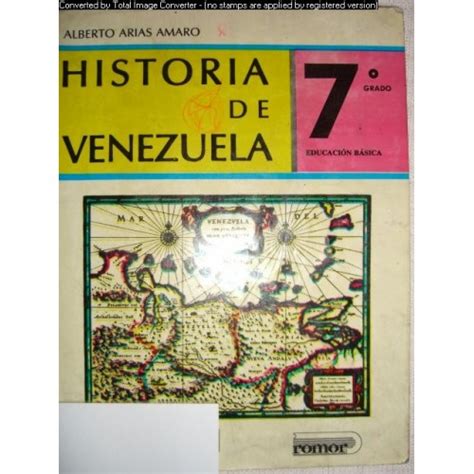 libro de historia de venezuela de alberto arias amaro cuando era chamo
