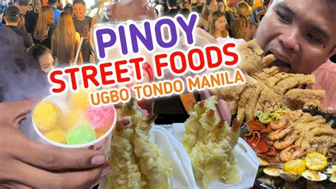 Pinoy Street Food Sa Ugbo Tondo Manila Youtube