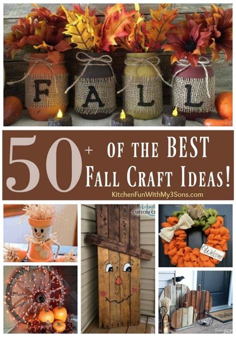 Over 50 Of The Best Diy Fall Craft Ideas Kitchen Fun With My 3 Sons