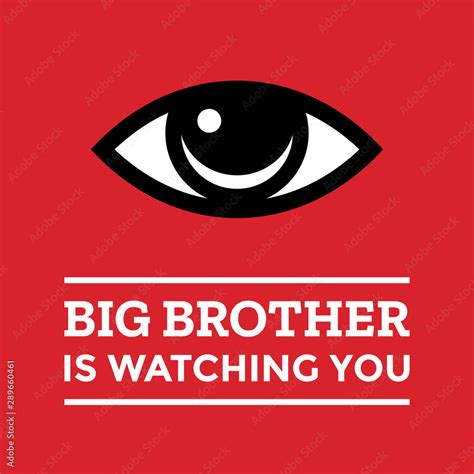 Big Brother Is Watching You Poster Vector De Stock Adobe Stock