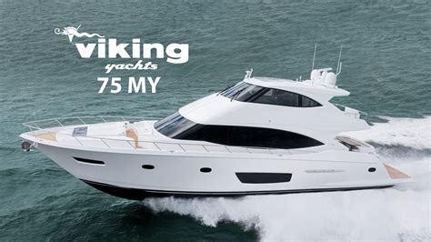The Viking 75 Motor Yacht Hmy Yachts