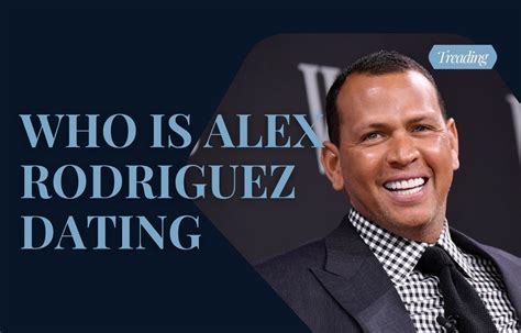 Who Is Alex Rodriguez Dating 2023 Fans Rumored That Alex Rodriguezs