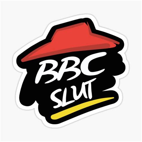 Bbc Slut Sticker For Sale By Epictshirt Redbubble