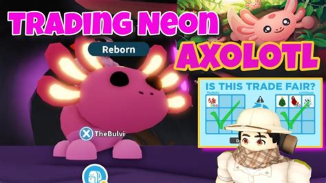 Trading Neon Axoltl In Adopt Me Rich Server Youtube