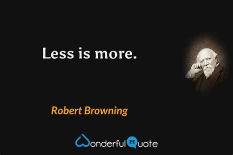 Robert Browning Quotes Wonderfulquote