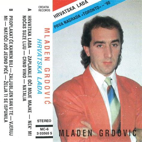 Mladen Grdovic Hrvatska La A Lyrics And Songs Deezer