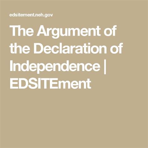 The Argument Of The Declaration Of Independence Edsitement