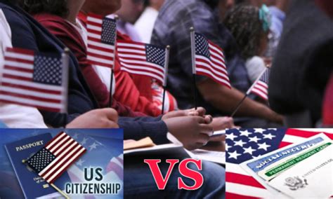 Benefits Of Becoming A Us Citizen Vs Permanent Resident