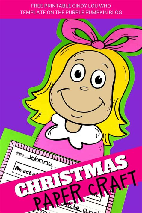 Free Printable Cindy Lou Who Craftivity And Creative Writing Project