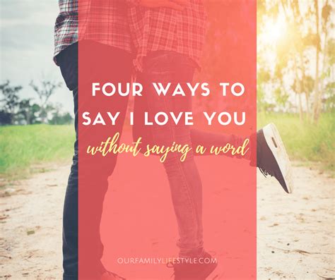 Ways To Say I Love You Without Saying A Word