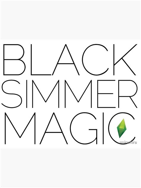 Black Simmer Magic Poster For Sale By Xmiramira Redbubble