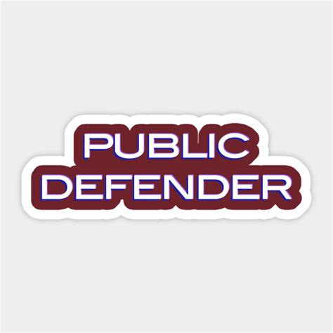 Public Defender Public Defender Sticker Teepublic