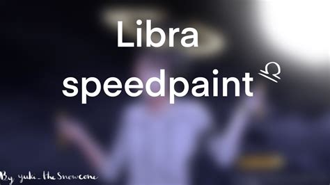 Libra Speedpaint ♎️ Youtube