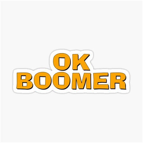 Ok Boomer Sticker Sticker By Theianfox Redbubble