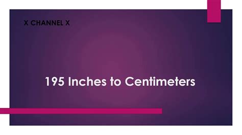 195 Inches To Centimeters Youtube
