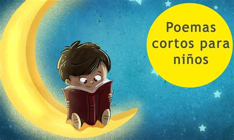 14 Poemas Cortos Para Niños De Primaria Poesía Infantil Para Disfrutar