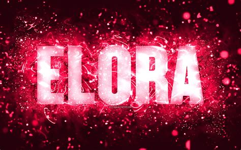 Happy Birtay Elora Pink Neon Lights Elora Name Creative Elora