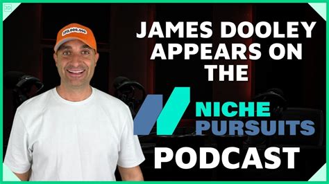 Jared Bauman Interviews James Dooley Entrepreneur Niche Pursuits