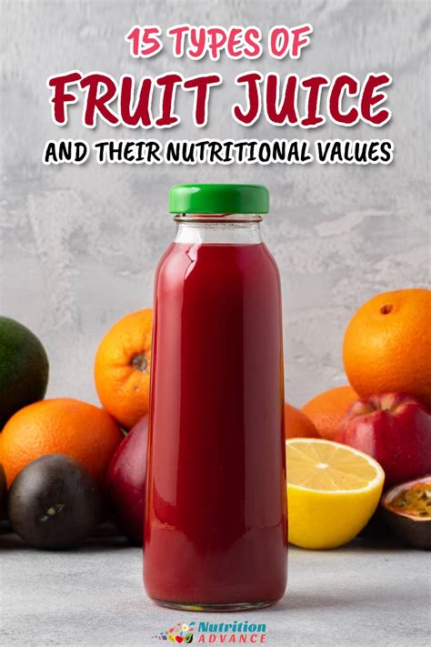 15 Types Of Fruit Juice And Their Nutritional Values Nutrition Advance