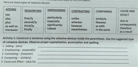 Construct A Sentence Using The Cohesive Devices Inside The Parentheses