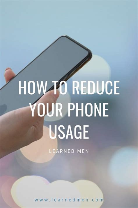 Reduce Your Phone Usage Use Your Phone Less In 2021 Phone