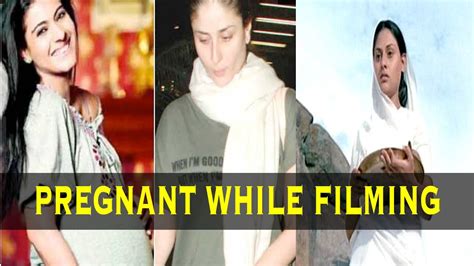 Bollywood Actresses Got Pregnant During Filming Youtube