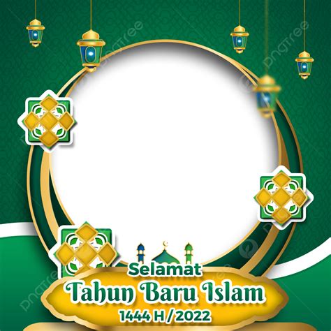 Twibbon 1 Muharram Twibbon 1 Muharram Tahun Baru Islam 1444 Png Und