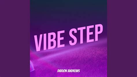 Vibe Step Youtube