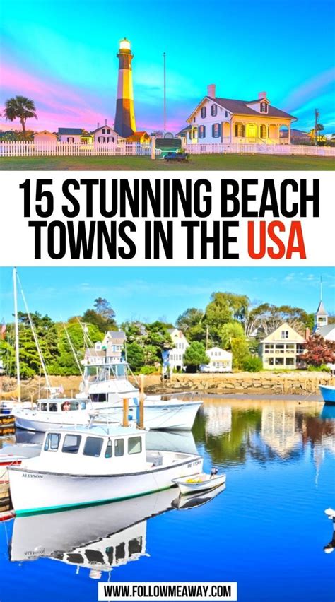 15 Stunning Beach Towns In The USA Travel Bucket List Usa Usa Travel