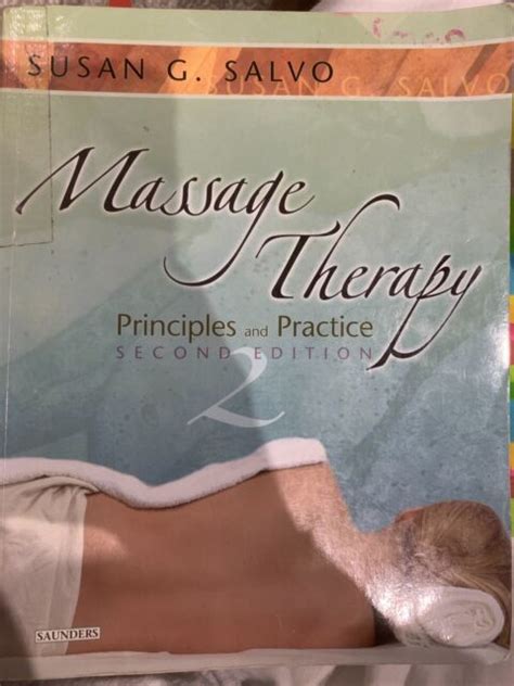 Massage Therapy Principles And Practice Second Edition By Susan G