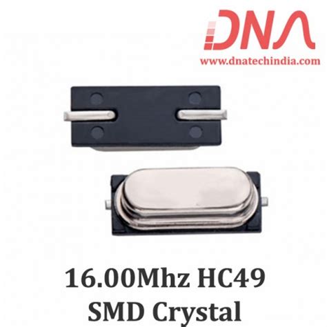 Purchase Hc49 Surface Mount 1600 Mhz Crystal Oscillator Online In India