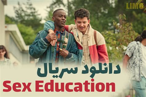 دانلود سریال Sex Education بدون سانسور با زیرنویس چسبیده فارسی و دوبله