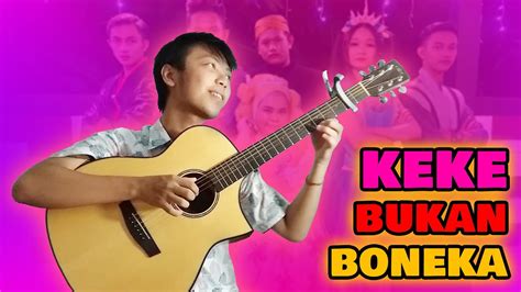 Keke Bukan Boneka Kekeyi Fingerstyle Cover By Hendy Gui Youtube