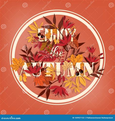 Autumn Background With Enjoy The Autumn Text With Autumn Leaves Flower